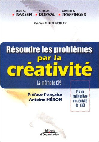 Résoudre les problèmes par la créativité