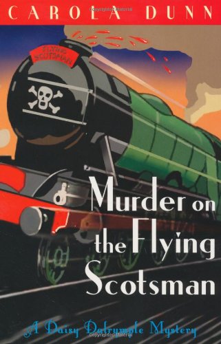 "Murder on the Flying Scotsman (Daisy Dalrymple Mystery)" av Carola Dunn