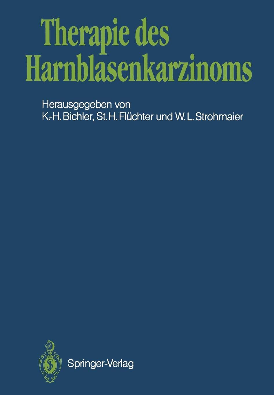 Therapie Des Harnblasenkarzinoms Amazoncouk Karl Horst - 