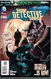 Batman in DETECTIVE COMICS # 13 (Dec 2012) The New 52 Series