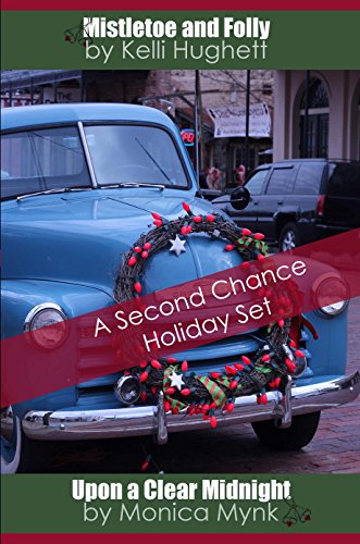 Second Chance Holiday by Monica Mynk