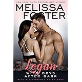 Wild Boys After Dark: Logan (Wild Billionaires After Dark Book 1)