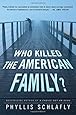 Who Killed the American Family?
