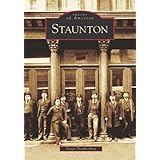 A Guide to Historic Staunton, Virginia (History & Guide ...
