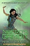 Naero's Gambit (A Spacer Clans Adventure Book 2)