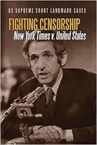 Amazon.com: Fighting Censorship: New York Times V. United States (Us