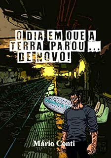Livro O dia em que a Terra parou ... De novo!!!