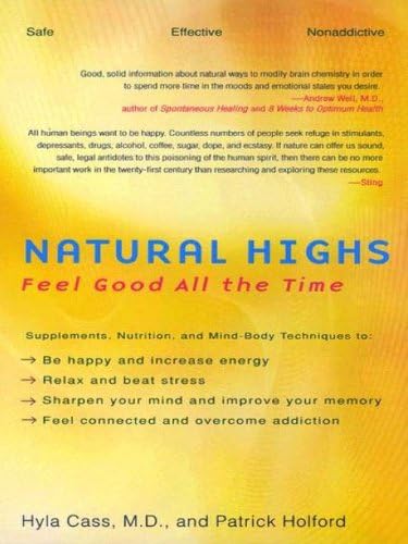 Natural Highs: Feel Good All the Time
