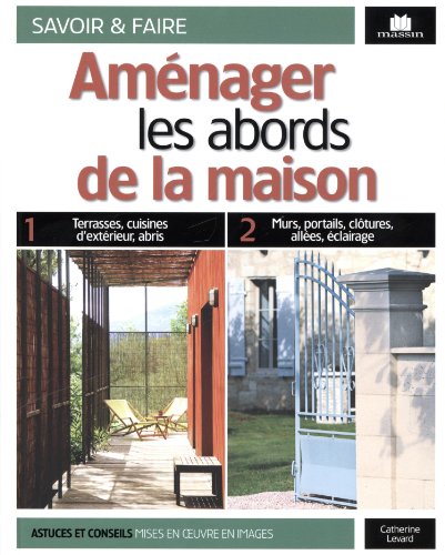 Aménager les abords de la maison