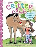 Marion Takes a Break (The Critter Club)