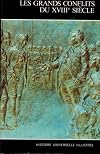 Les Grands Conflits Du XVIII E Siècle Tome 16