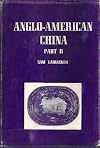 Anglo-American China Part 2: During the Period from 1815 to 1860