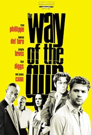 Amazon Com The Way Of The Gun Ryan Phillippe Benicio Del Toro Juliette Lewis Taye Diggs Nicky Katt Geoffrey Lewis Dylan Kussman Scott Wilson Kristin Lehman James Caan Henry Griffin Armando Guerrero Dick