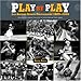Play by Play: Los Angeles Sports Photography, 1889-1989: From the Photography Collection of the Los by