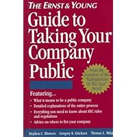 The Ernst & Young Guide to Taking Your Company Public