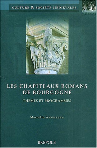 Les  chapiteaux romans de Bourgogne