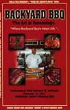 Backyard BBQ: The Art of Smokology Backyard BBQ: The Art of Smokology