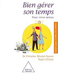 Bien gérer son temps pour vivre mieux