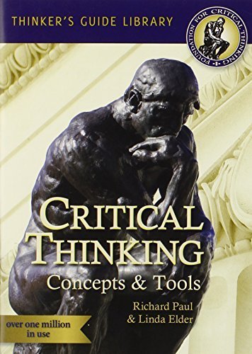 Miniature Guide to Critical Thinking: Concepts and Tools Paperback January 1, 2014