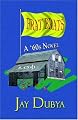 Frat' Brats, A '60s Novel