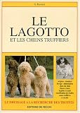 Lagotto et les chiens truffiers by
