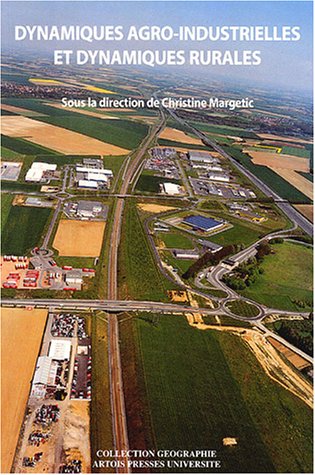 Dynamiques agro-industrielles et dynamiques rurales