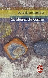 Se libérer du connu