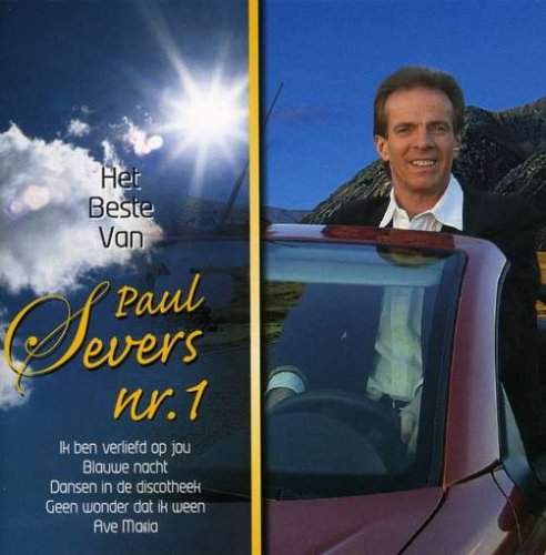 Paul Severs - Het Beste Van Nr.1 - Zortam Music