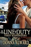 In the Line of Duty (First Responders)