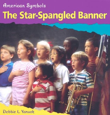 The Star-Spangled Banner (American Symbols)
