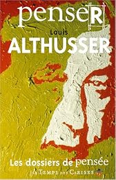 Penser Louis Althusser