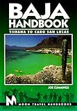 Baja Handbook: Tijuana to Cabo San Lucas (3rd ed) by 