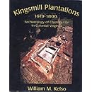 Kingsmill Plantation 1619 1800 Archaeology Of Country