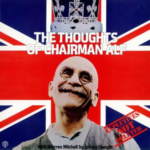 The Thoughts Of Chairman Alf