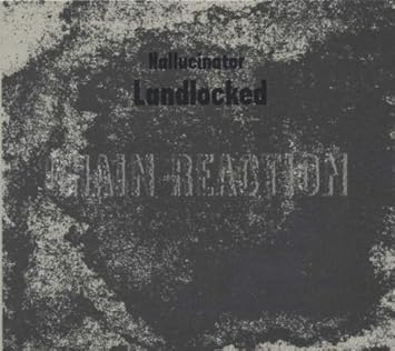 hallucinator landlocked hallucinator landlocked
