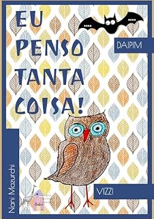 Livro Eu penso tanta coisa! Vizzi e Daipim
