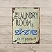 Barnyard Designs The Laundry Room is Self Service Retro Vintage Tin Bar Sign Country Home Decor 10
