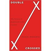 Double Crossed: The Failure of Organized Crime Control