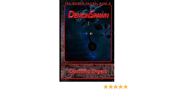 Amazon Com Demonspawn Galaxii Book 2 9781674754284 Engela Christina Books
