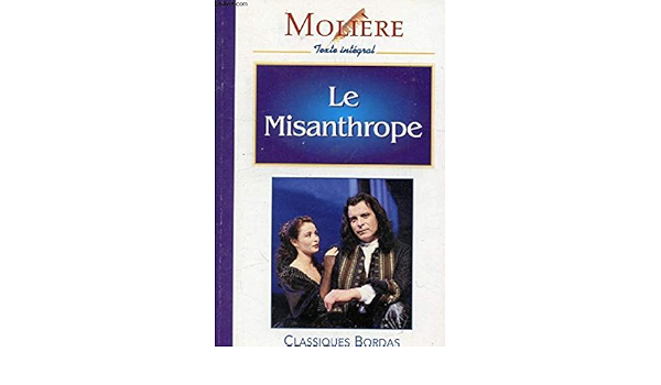 Amazon Com Le Misanthrope The School For Wives Oberon Classics 9780948230301 Racine Moliere Neil Bartlett Books