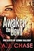 Awaken the Devil: a romantic suspense novel