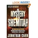 The Mystery of the Shemitah: The 3,000-Year-Old Mystery That Holds the Secret of America's Future, the World's Future, and Your Future!