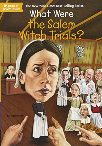 What Were the Salem Witch Trials? (What Was?)