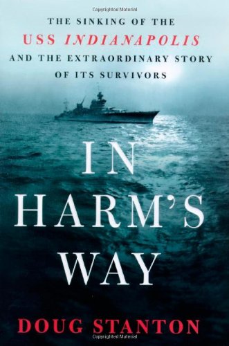In Harm's Way: The Sinking of the USS Indianapo... 1567317979 Book Cover