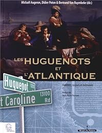 Les  huguenots et l'Atlantique