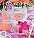Pizzazzerie: Entertain in Style: Tablescapes & Recipes for the Modern Hostess by