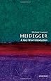 Heidegger: A Very Short Introduction