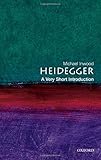 Heidegger: A Very Short Introduction (Very Short Introductions)