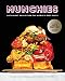 MUNCHIES: Late-Night Meals from the World's Best Chefs [A Cookbook] by JJ Goode, Helen Hollyman
