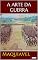 Livro A ARTE DA GUERRA Maquiavel
